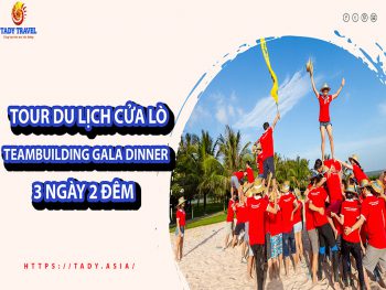 tour-du-lich-cua-lo-teambuilding-gala-dinner-3-ngay-2-dem1